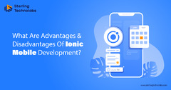 Ionic App Development: Pros and Cons | Sterling Technolab