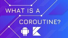 Kotlin Coroutines