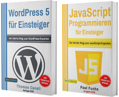 WordPress 5 für Einsteiger +JavaScript Programmieren für ...