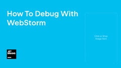 How%20to%20Debug%20With%20WebStorm%20%7C%20The%20WebStorm%20Blog