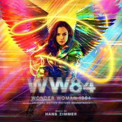 Wonder Woman 1984 (Hans Zimmer) | The Soundtrack Gallery: Custom ...