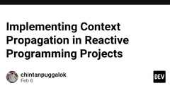 Implementing%20Context%20Propagation%20in%20Reactive%20Programming%20Projects%20...