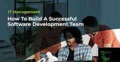 How%20To%20Build%20A%20Successful%20Software%20Development%20Team